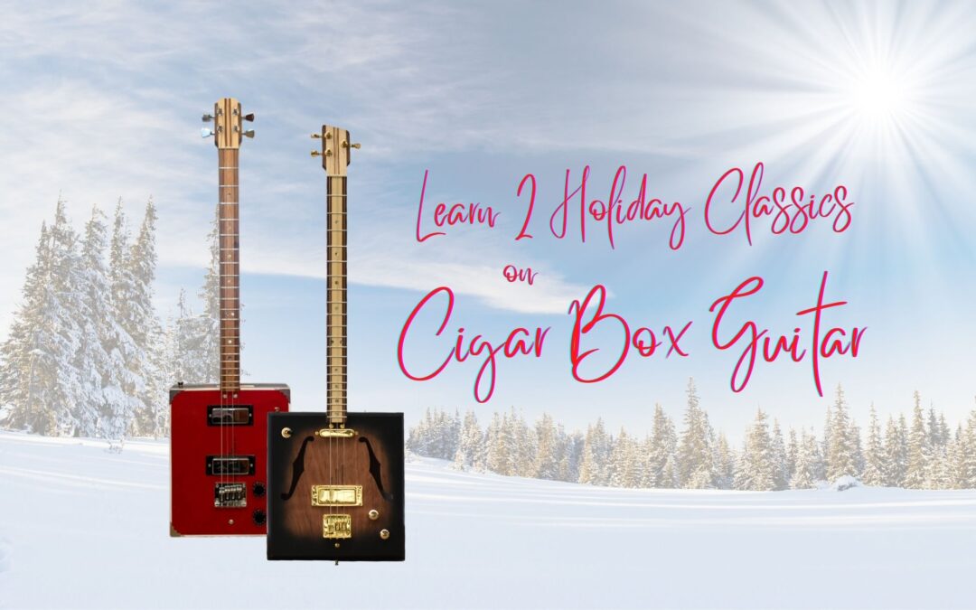 Learn Two Cigar Box Guitar Christmas Classics