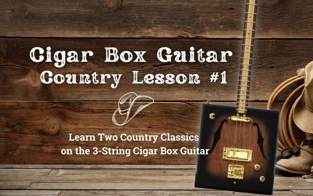 Cigar Box Guitar Country Lesson 1