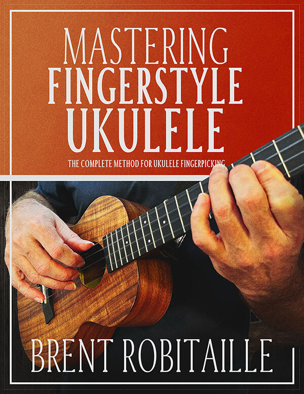 Mastering Fingerstyle Ukulele-FIngerpicking Cover