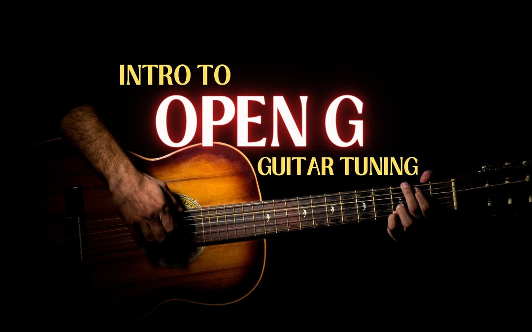 Intro Open G guitar tuning - pic
