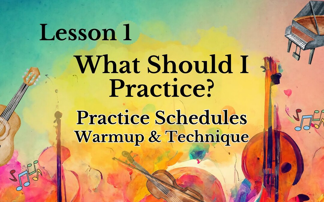 Max out Your Music Practice: Warmup, Technique and Practice Schedules