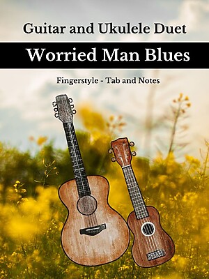 Worried Man Blues Guitar Ukulele Duet