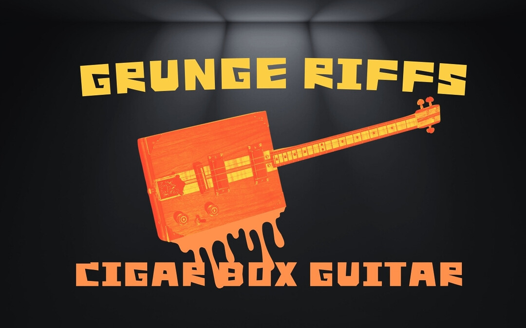 Top 10 Grunge Riffs on 3-String Cigar Box Guitar